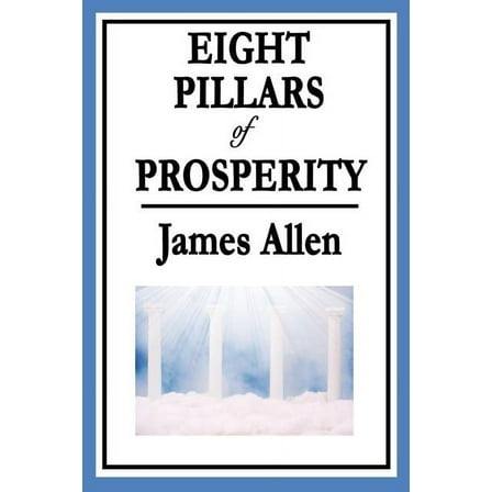 Eight Pillars of Prosperity, (Paperback)