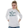 thumbnail image 4 of You Only Prettier Country Attitude Women's Long Sleeve T Shirt Brisco Brands X, 4 of 6