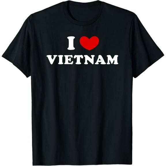 t-shirt I Love Vietnam, I Heart Vietnam T-Shirt mens,black,women,funny,journey,Crew Neck, Short Sleeve,custom clothing patterns.gift