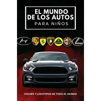 El mundo de los autos para niños: Libro colorido para niños, logotipos de marcas de automóviles con bonitas imágenes de , (Paperback)