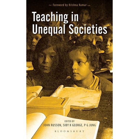 Teaching in Unequal Societies (Hardcover)