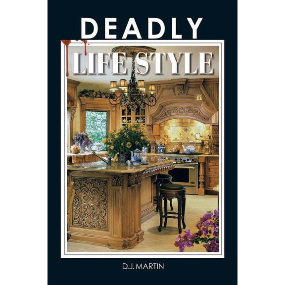 Deadly Life Style (Paperback)