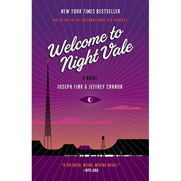 Pre-Owned Welcome to Night Vale (Paperback) 0062351435 9780062351432