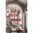 thumbnail image 1 of Pre-Owned A Rich Brew: How Cafés Created Modern Jewish Culture (Hardcover) 1479827894 9781479827893, 1 of 1