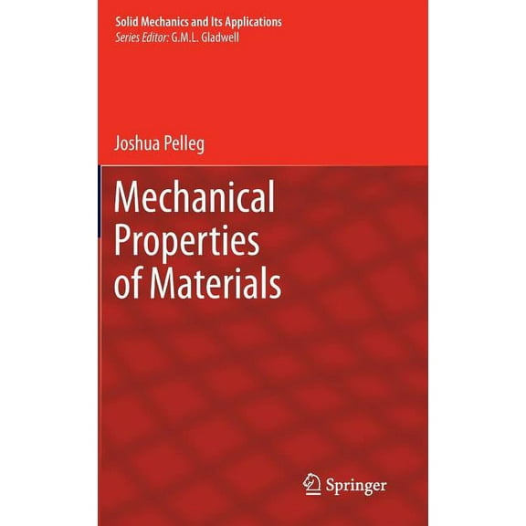 Solid Mechanics and Its Applications Mechanical Properties of Materials, Book 190, (Hardcover)