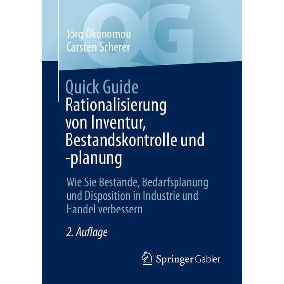 Quick Guide Quick Guide Rationalisierung Von Inventur, Bestandskontrolle Und -Planung: Wie Sie Bestände, Bedarfsplanung Und Disposit, (Paperback)