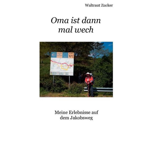 Oma Ist Dann Mal Wech - Paperback