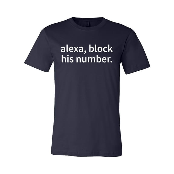 Alexa Block His Number Unisex Jersey Short Sleeve T-shirt-Navy-Large