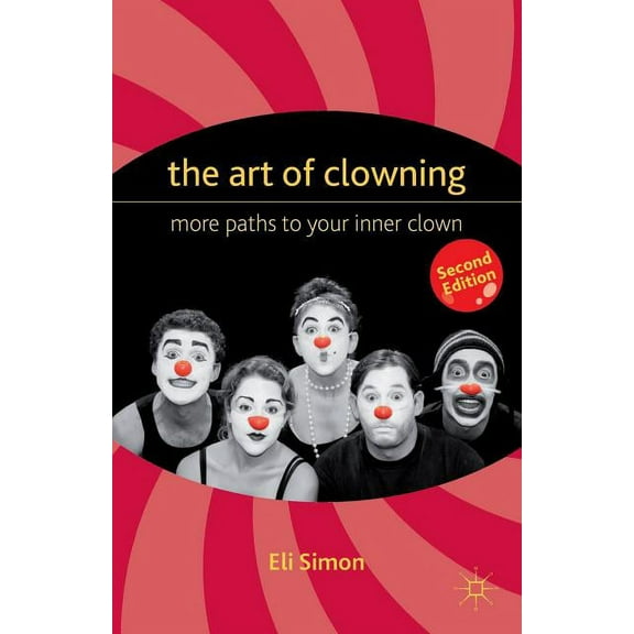 The Art of Clowning, (Paperback)
