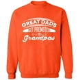 thumbnail image 2 of OXI Crewneck Sweatshirt - Dads Get Promoted To Grandpas, Basic Casual Sweatshirts for Men's and Women Fleece Sweatshirt Long Sleeve - Orange Small, 2 of 2