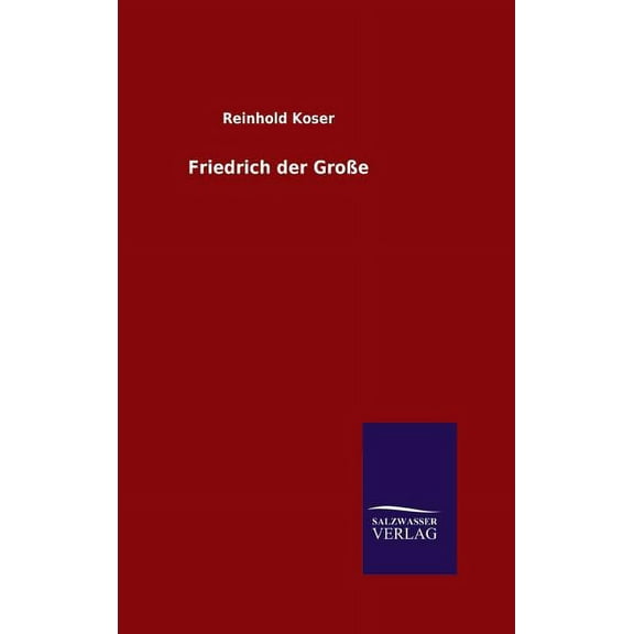 Friedrich der Große (Hardcover)