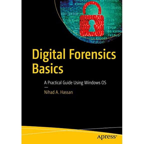 Pre-Owned Digital Forensics Basics: A Practical Guide Using Windows OS, 9781484238370, 1484238370, Paperback, First Edition edition