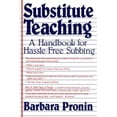 thumbnail image 1 of Pre-Owned Substitute Teaching: A Handbook for Hassle-Free Subbing (Paperback) 0312774842 9780312774844, 1 of 1