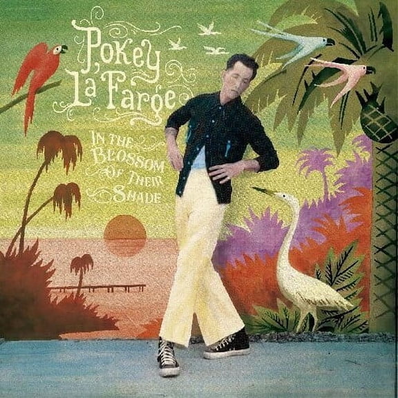 Pokey Lafarge - In The Blossom Of Their Shade - Music & Performance - Vinyl