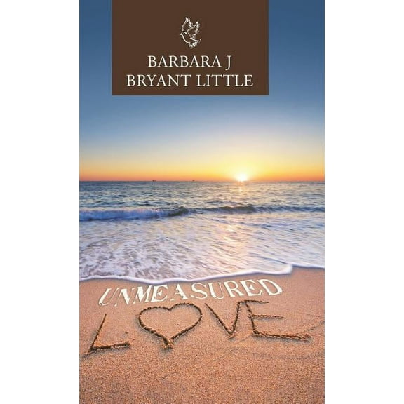 Unmeasured Love (Hardcover)