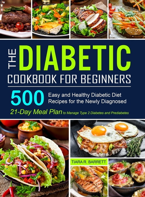 The Diabetic Cookbook for Beginners : 500 Easy and Healthy Diabetic ...