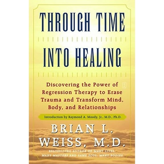 Pre-Owned Through Time Into Healing (Paperback) 0671867865 9780671867867