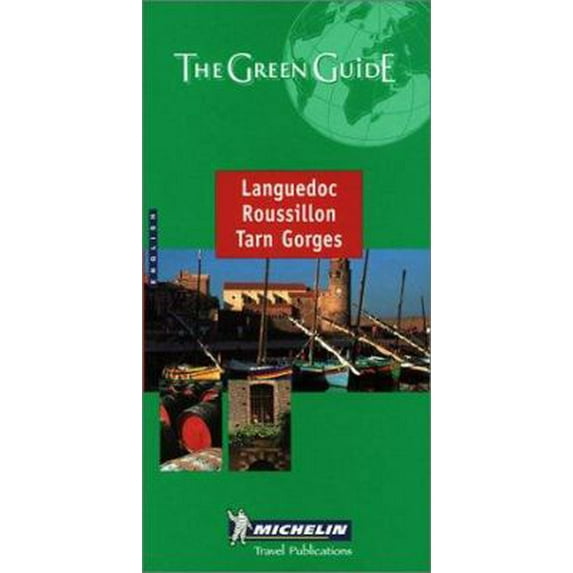 Pre-Owned Michelin the Green Guide Languedoc, Roussillon, Tarn Gorges (Michelin Green Guides) (Paperback) 2060008727 9782060008721