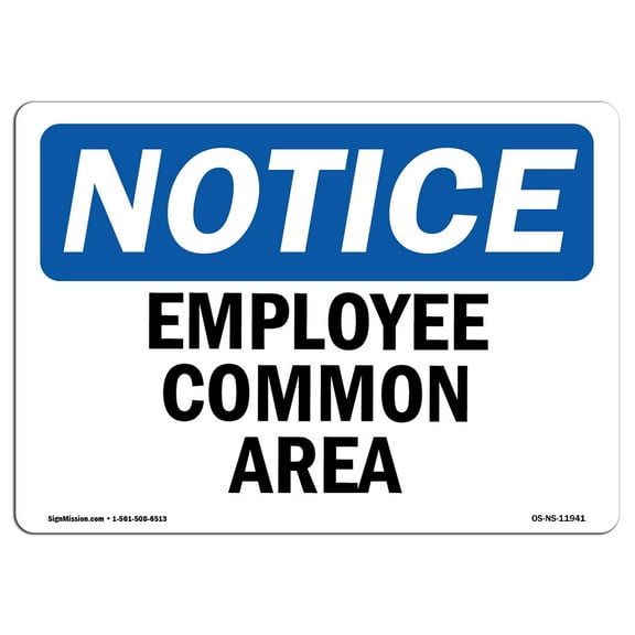 OSHA Notice Signs - Employee Common Area | Decal | Protect Your Business, Construction Site, Warehouse & Shop Area |  Made in the USA