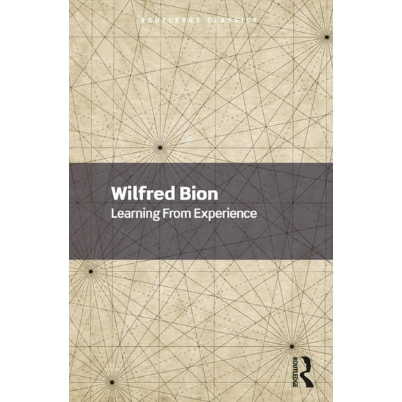 Routledge Classics Learning From Experience, (Paperback)