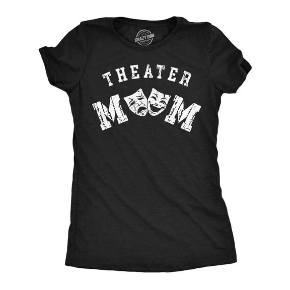 Womens Funny T Shirts Theater Mom Sarcastic Drama Graphic Novelty Tee for Ladies Womens Graphic Tees
