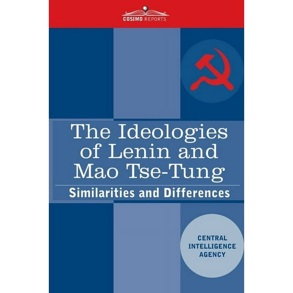 The Ideologies of Lenin and Mao Tse-tung (Paperback)