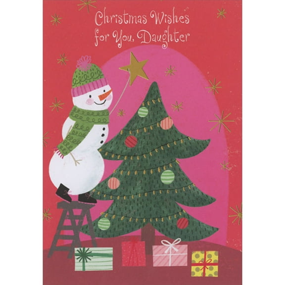 Designer Greetings Snowman with Green and Pink Hat and Scarf Placing Gold Foil Star on Tree Juvenile Christmas Card for Daughter