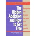 thumbnail image 1 of Pre-Owned Hidden Addiction and How to Get Free, the - Volumei (Paperback) 0316704717 9780316704717, 1 of 1