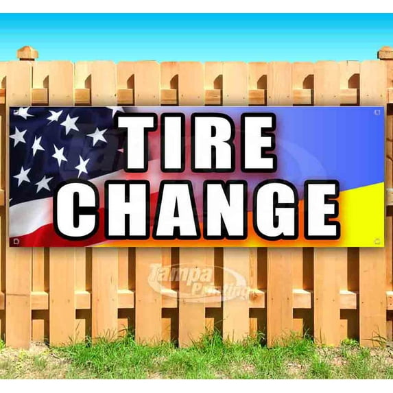 Tire Change 13 oz Vinyl Banner With Metal Grommets