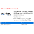 thumbnail image 2 of Timing Belt Kit - Compatible with 2003 - 2005 Dodge Neon 2.4L 4-Cylinder GAS 2004, 2 of 2