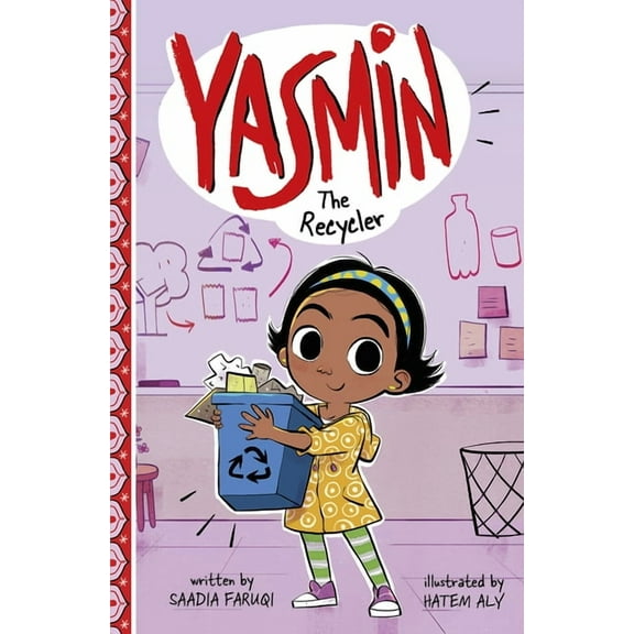 Yasmin Yasmin the Recycler, (Paperback)