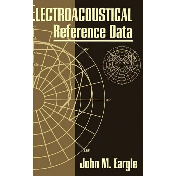 Electrical Engineering Electroacoustical Reference Data, Book 0000, (Hardcover)
