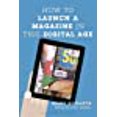 thumbnail image 1 of How To Launch A Magazine In This Digital Age, 1 of 1