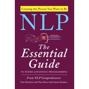 NLP: The Essential Guide to Neuro-Linguistic Programming, (Paperback)