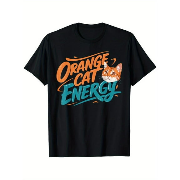 Men's Trendy Orange Cat - Themed Tops With Bold "Orange Cat Energy" Slogan, Unique Print Tshirts, Cool Graphic Tees Shirts