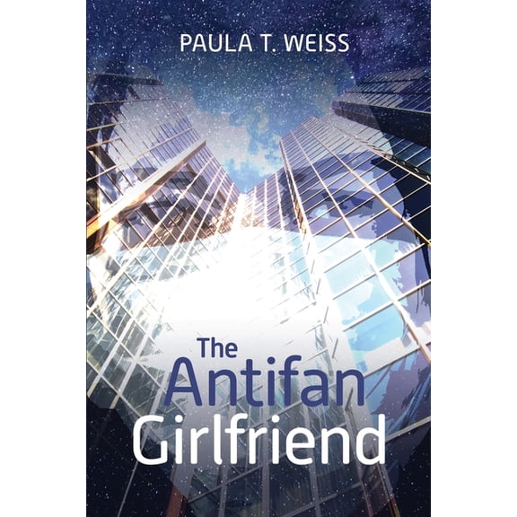 The Antifan Girlfriend, (Paperback)