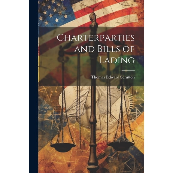 Charterparties and Bills of Lading (Paperback)