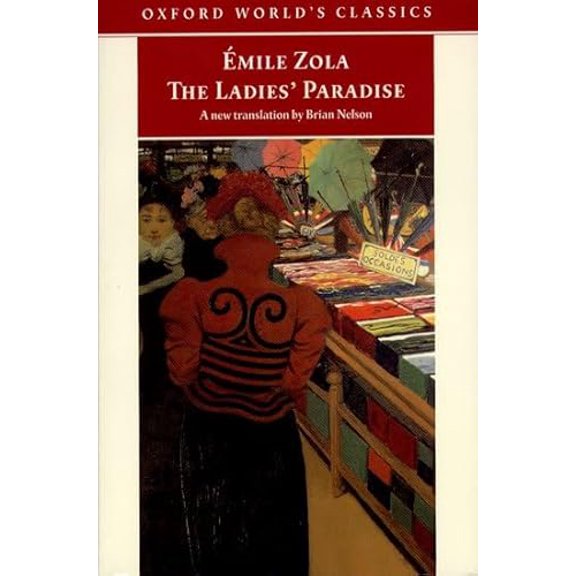 Pre-Owned The Ladies' Paradise (Paperback) by Émile Zola, Brian Nelson