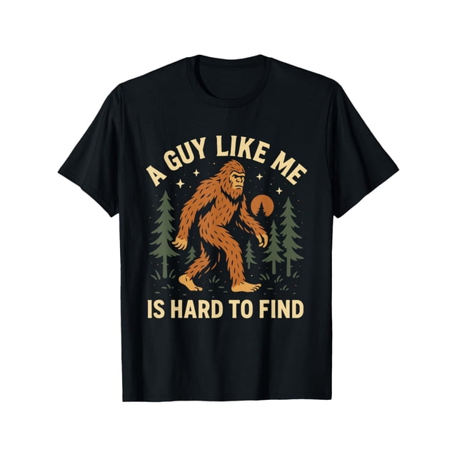 Un tipo como yo es difícil de encontrar. Camiseta críptica de Pie Grande y Pie Grande.
