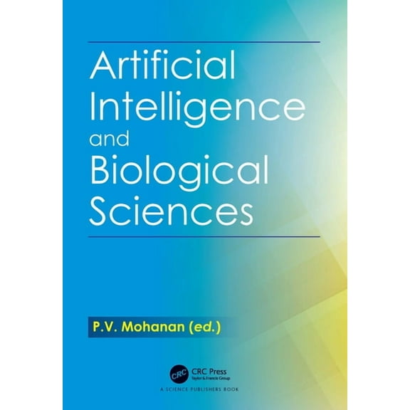 Artificial Intelligence and Biological Sciences, (Hardcover)