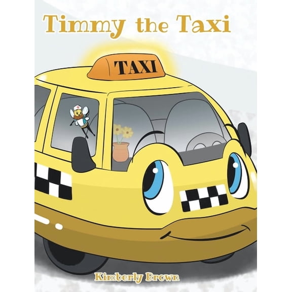 Timmy the Taxi, (Hardcover)