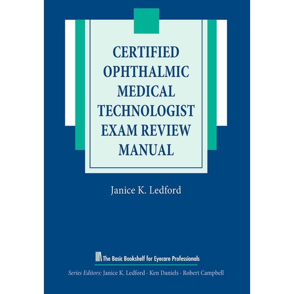 Basic Bookshelf for Eyecare Professional Certified Ophthalmic Medical Technologist Exam Review Manual, (Paperback)