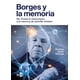 thumbnail image 1 of Libro Borges Y La Memoria Tapa Blanda, Autor Rodrigo Quian Quiroga, Editorial Ned Ediciones, 1 of 2