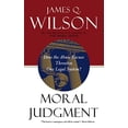 thumbnail image 1 of Pre-Owned Moral Judgment: Does The Abuse Excuse Threaten Our Legal System? Paperback, 1 of 1