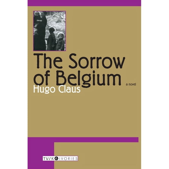 Tusk Ivories The Sorrow of Belgium, (Paperback)