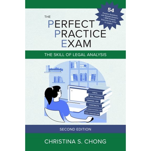 Pre-Owned Perfect Practice Exam : The Skill of Legal Analysis