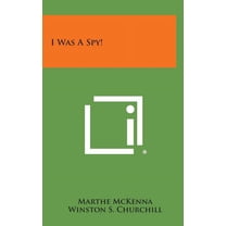 I Was a Spy! (Hardcover)