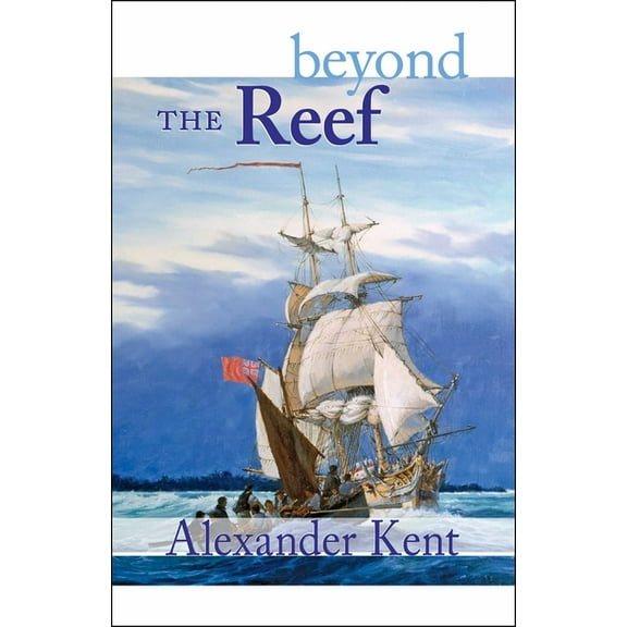 Bolitho Novels Beyond the Reef, Book 19, (Paperback)