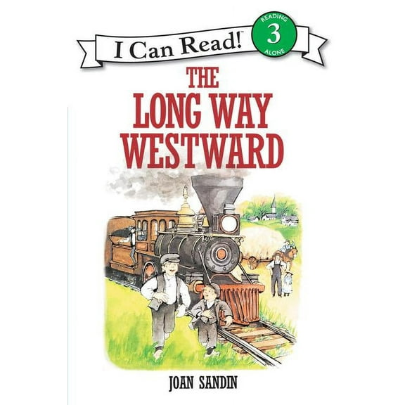 I Can Read Level 3 The Long Way Westward, (Paperback)