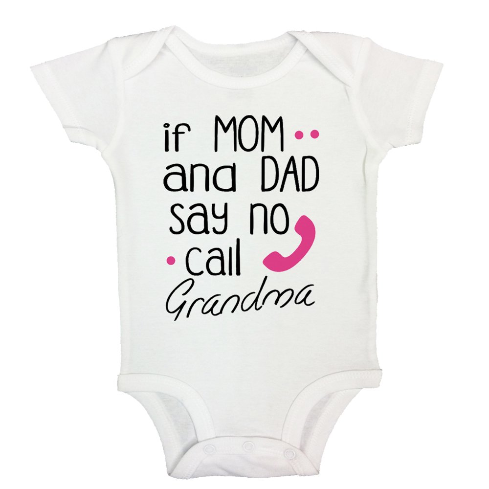 Funny Grandma Onesie for Baby Boy Girl Clothes Outfit Mom Dad Say No Call Grandma, Newborn